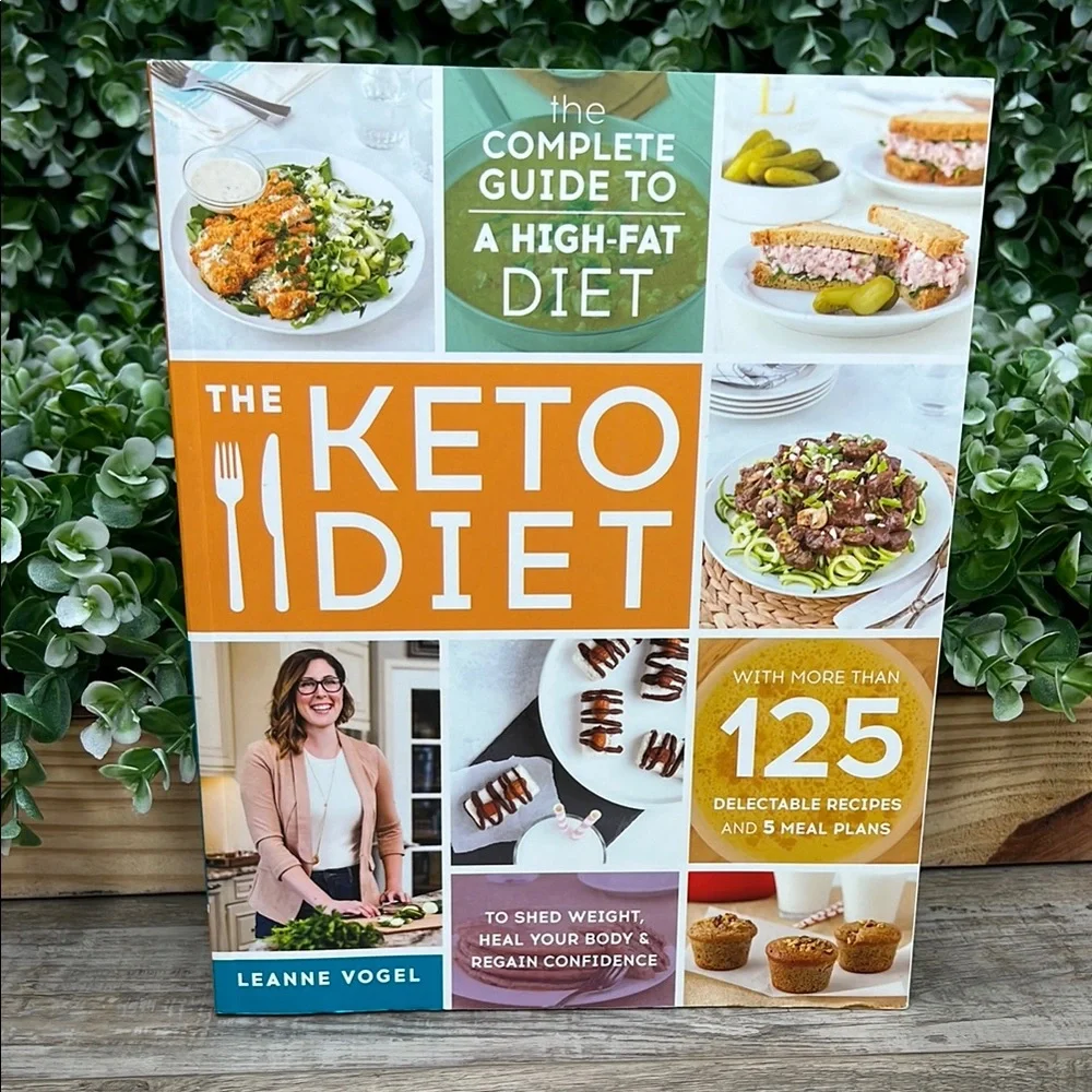 The Keto Diet: The Complete Guide to A High-Fat Diet Book by Leanne Vogel